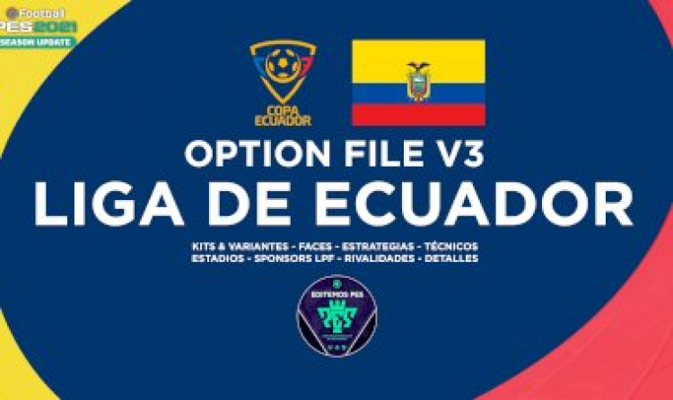 eFootball PES 2021 | Ya Disponible el OF de la Liga Ecuatoriana V3