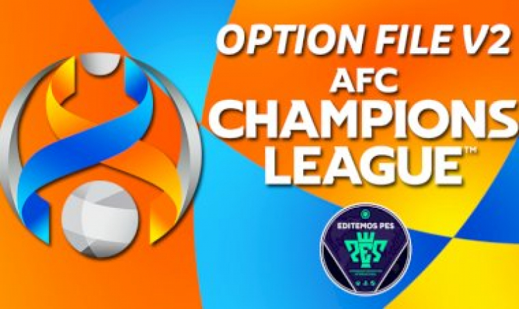 [ GRATIS ] Option File AFC Champions League V2 2021 COMPLETO Editemos PES