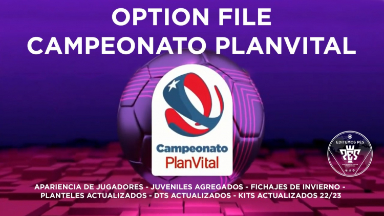 Ya Disponible el OPTION FILE Campeonato Plan Vital 2022