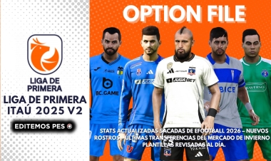Liga de Primera Itaú Option File V2 – PES 2021: El Fútbol Chileno Más Realista